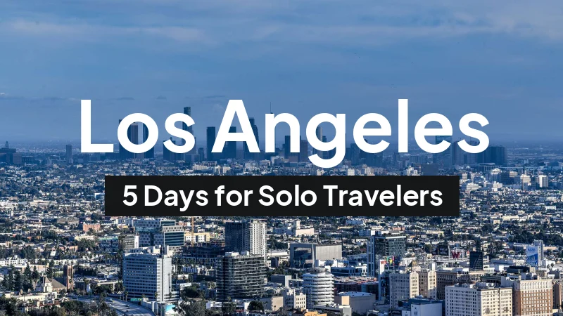Los Angeles, USA: 5-Day City Trip in May