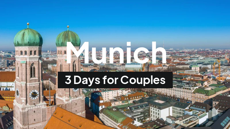Munich, Germany: 3-Day City Trip in July