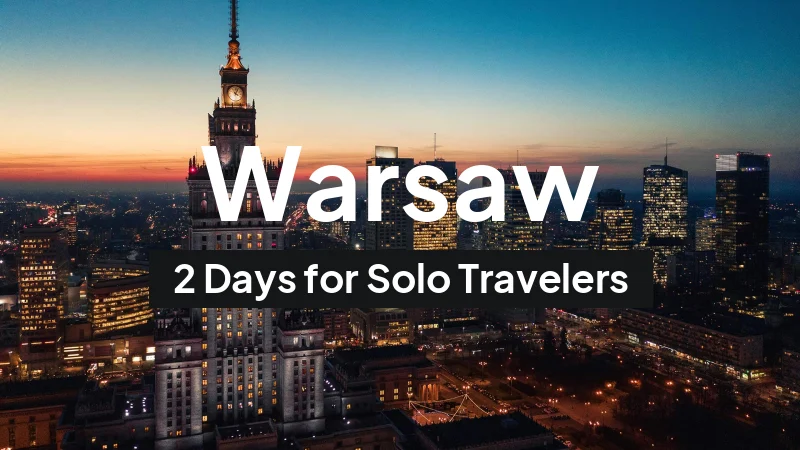 Warsaw, Poland: 2-Day City Trip in June