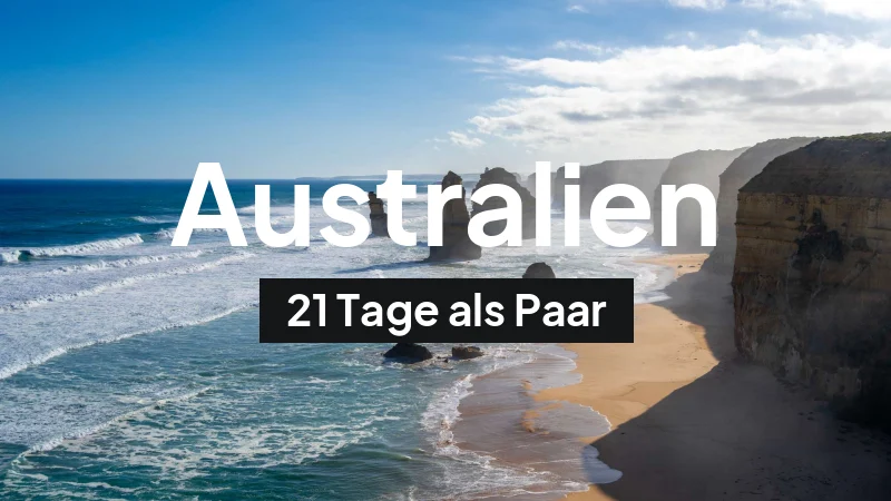Australien-Rundreise im Februar: 21-Tage-Route als Paar