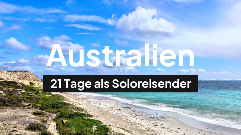 Australien-Rundreise im September: 21-Tage-Route als Soloreisender