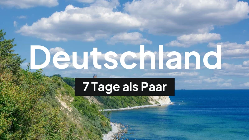 Deutschland-Rundreise im Juni: 7-Tage-Route als Paar
