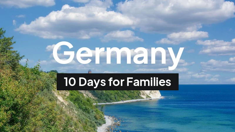 Germany Itinerary in July: 10-Day Route for Families