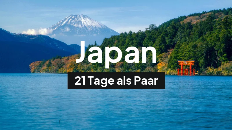 Japan-Rundreise im Juni: 21-Tage-Route als Paar