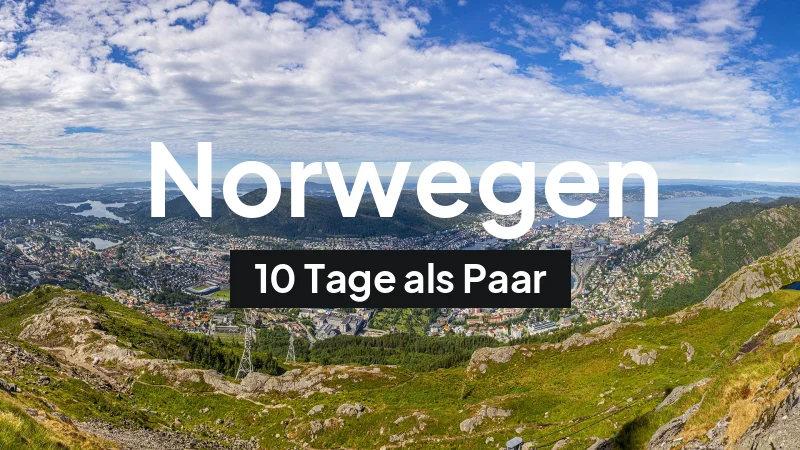 Norwegen-Rundreise im September: 10-Tage-Route als Paar