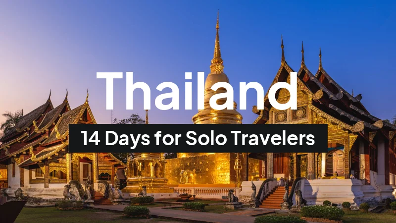 Thailand Itinerary in March: 14-Day Route for Solo Travelers